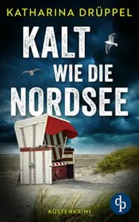 Drüppel |  Kalt wie die Nordsee | eBook | Sack Fachmedien
