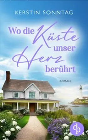 Sonntag |  Wo die Küste unser Herz berührt | eBook | Sack Fachmedien