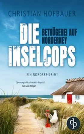Hofbauer |  Betrügerei auf Norderney | Ein Nordsee Krimi | eBook | Sack Fachmedien