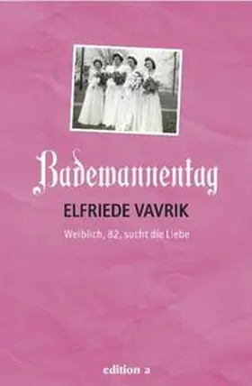 Vavrik |  Badewannentag | Buch |  Sack Fachmedien