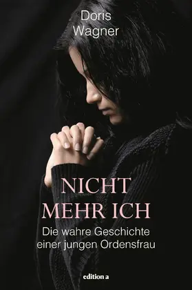 Wagner |  Nicht mehr ich | eBook | Sack Fachmedien