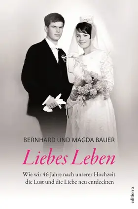 Bauer |  Liebes Leben | eBook | Sack Fachmedien