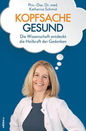 Schmid |  Kopfsache gesund | Buch |  Sack Fachmedien