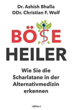 Bhalla / Wolf |  Böse Heiler | eBook | Sack Fachmedien