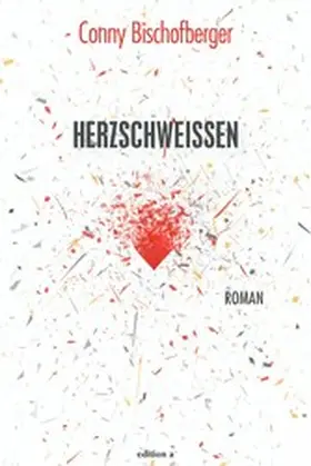 Bischofberger |  Herzschweißen | eBook | Sack Fachmedien