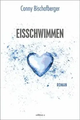 Bischofberger |  Eisschwimmen | eBook | Sack Fachmedien