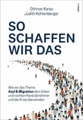 Karas / Kohlenberger |  So schaffen wir das | eBook | Sack Fachmedien