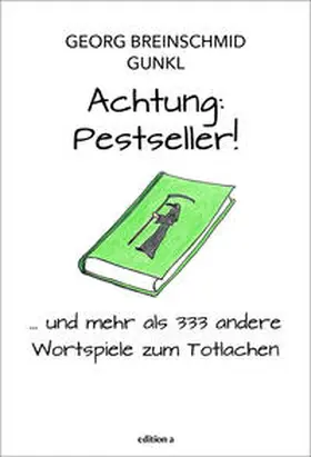 Breinschmid / Paal |  Achtung: Pestseller! | Buch |  Sack Fachmedien