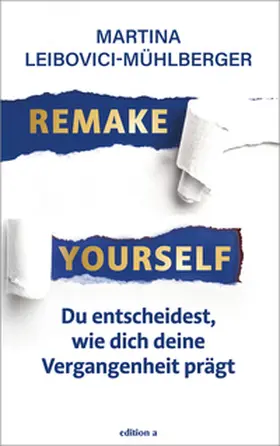 Leibovici-Mühlberger |  Remake Yourself | Buch |  Sack Fachmedien