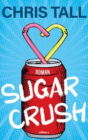 Tall |  Sugar Crush | Buch |  Sack Fachmedien