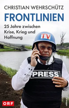 Wehrschütz |  Frontlinien | Buch |  Sack Fachmedien