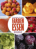 Derndorfer / Gruber |  Farben essen | Buch |  Sack Fachmedien