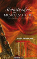 Oberrauner |  Sternstunden der Musikgeschichte | Buch |  Sack Fachmedien