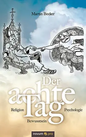 Becker |  Der achte Tag | Buch |  Sack Fachmedien