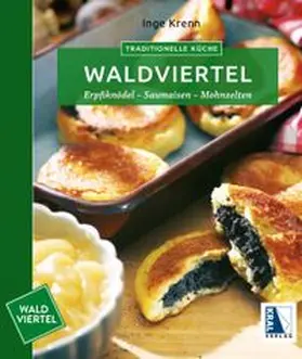 Krenn |  Traditionelle Küche Waldviertel | Buch |  Sack Fachmedien