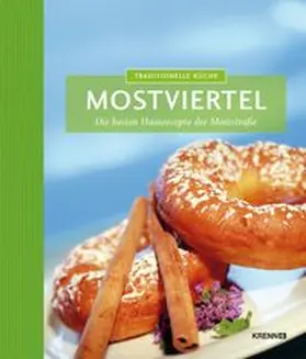 Krenn |  Traditionelle Küche Mostviertel | Buch |  Sack Fachmedien