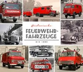 Krenn |  Historische Feuerwehrfahrzeuge bis 1980 | Buch |  Sack Fachmedien