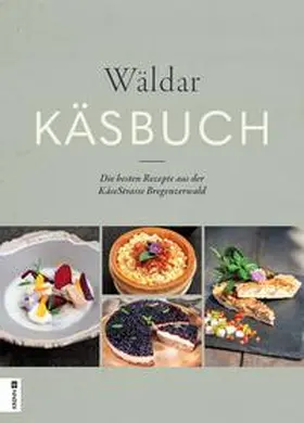Lechner / Jäger |  Wäldar Käsbuch | Buch |  Sack Fachmedien
