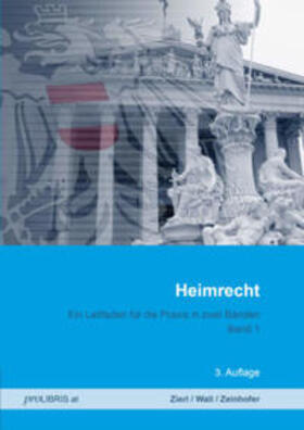 Zierl / Wall / Zeinhofer | Heimrecht | Buch | 978-3-99008-114-3 | sack.de