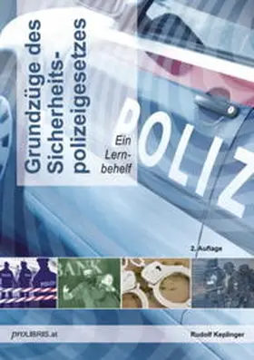 Keplinger |  Grundzüge des Sicherheitspolizeigesetzes | Buch |  Sack Fachmedien