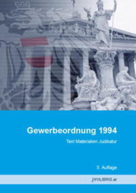 proLIBRIS VerlagsgesmbH | Gewerbeordnung 1994 | Buch | 978-3-99008-439-7 | sack.de