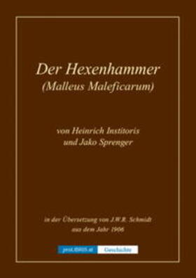 proLIBRIS VerlagsgesmbH | Der Hexenhammer (Malleus Maleficarum) - Geschichte | Buch | 978-3-99008-456-4 | sack.de
