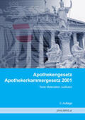 proLIBRIS VerlagsgesmbH |  Apothekengesetz / Apothekerkammergesetz 2001 | Buch |  Sack Fachmedien