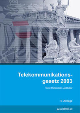 Telekommunikationsgesetz 2003 | Buch | 978-3-99008-894-4 | sack.de
