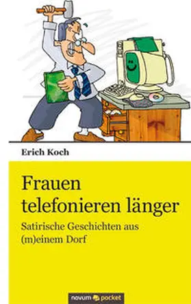Koch |  Frauen telefonieren länger | Buch |  Sack Fachmedien