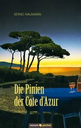 Naumann |  Die Pinien der Cote d´Azur | eBook | Sack Fachmedien