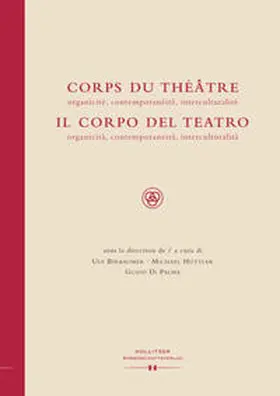 Birbaumer / Hüttler / DiPalma |  Corps du Théâtre / Il Corpo del Teatro | Buch |  Sack Fachmedien