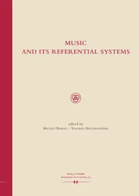 Barbo / Hochradner |  Music and its Referential Systems | Buch |  Sack Fachmedien
