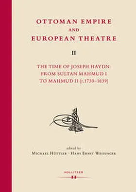 Hüttler / Weidinger | Ottoman Empire and European Theatre Vol. II | Buch | 978-3-99012-068-2 | sack.de