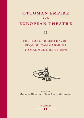 Hüttler / Weidinger | Ottoman Empire and European Theatre Vol. II | E-Book | www.sack.de