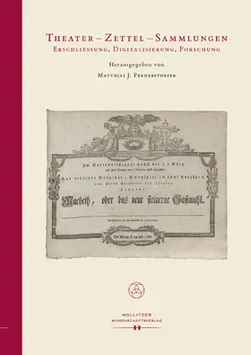Pernerstorfer / Ulrich / Freudenthaler |  Theater - Zettel - Sammlungen | eBook | Sack Fachmedien