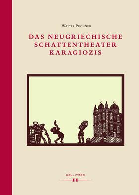 Puchner | Das neugriechische Schattentheater Karagiozis | E-Book | sack.de