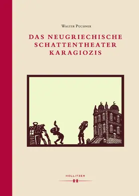 Puchner |  Das neugriechische Schattentheater Karagiozis | eBook | Sack Fachmedien
