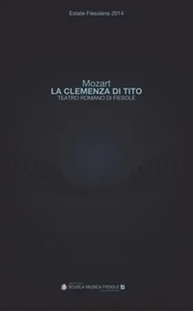 Gitto / Weidinger |  "La clemenza di Tito" di Wolfgang Amadeus Mozart al Teatro romano di Fiesole | eBook | Sack Fachmedien