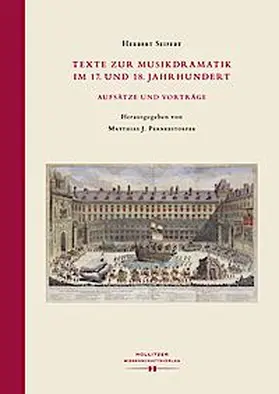Seifert / Pernerstorfer |  Texte zur Musikdramatik im 17. und 18. Jahrhundert | Buch |  Sack Fachmedien