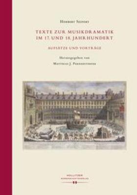 Seifert / Pernerstorfer | Texte zur Musikdramatik im 17. und 18. Jahrhundert | E-Book | sack.de