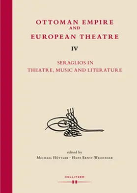 Hüttler / Weidinger | Ottoman Empire and European Theatre Vol. IV | Buch | 978-3-99012-191-7 | sack.de