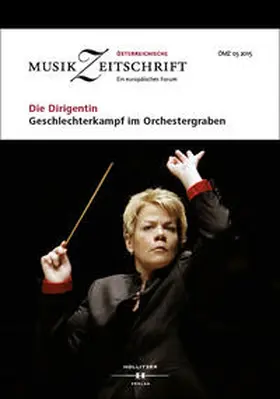Europäische Musikforschungsvereinigung Wien | Die Dirigentin - Geschlechterkampf im Orchestergraben? | Buch | 978-3-99012-208-2 | www.sack.de