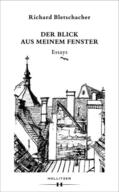 Bletschacher |  Der Blick aus meinem Fenster | eBook | Sack Fachmedien