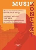 Heer / Glanz / Rathkolb |  Richard Wagner und Wien | Buch |  Sack Fachmedien