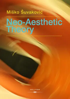 Šuvakovic / Suvakovic |  Neo-Aesthetic Theory | eBook | Sack Fachmedien