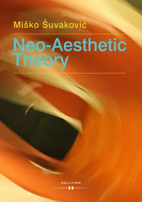 Šuvakovic / Suvakovic |  Neo-Aesthetic Theory | eBook | Sack Fachmedien