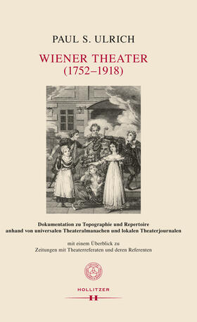 Ulrich |  Wiener Theater (1752-1918) | Buch |  Sack Fachmedien
