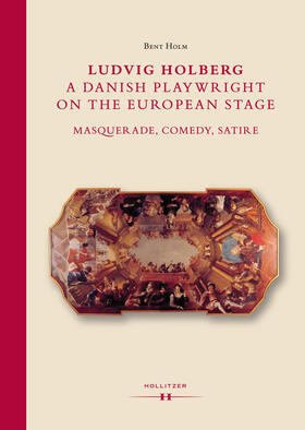 Holm | Ludvig Holberg, a Danish Playwright on the European Stage | Buch | 978-3-99012-479-6 | sack.de