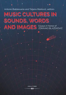 Baldassarre / Markovic / Markovic |  Music Cultures in Sounds, Words and Images. | eBook | Sack Fachmedien