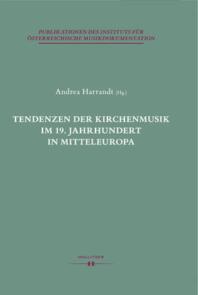 Harrandt |  Tendenzen der Kirchenmusik im 19. Jahrhundert in Mitteleuropa | Buch |  Sack Fachmedien